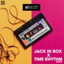 Jack In Box & Time Rhythm - Give Or Take It (Original Mix)