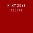 Ruby Skye - Colors