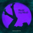 Tokyo Groove - Blow My Mind