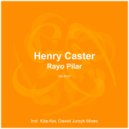 Henry Caster - Rayo Pilar