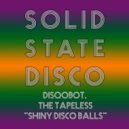 The Tapeless - Shiny Disco Balls