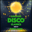 Dima Good - Sunshine Disco Classics mixed by Dima Good [18.05.21] ()