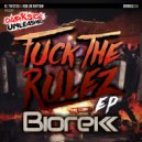 Biorekk - Fuck The Rulez
