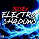 Josev - Electric Shadows