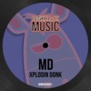 MD - Xplodin Donk