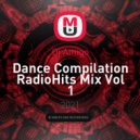 Dj Amigo - Dance Compilation RadioHits Mix Vol 1 ()