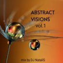 DJ NataliS - ABSTRACT VISIONS ( # 1) ()