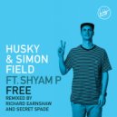 Husky & Simon Field Ft. Shyam P - FREE