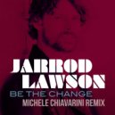Jarrod Lawson - Be The Change