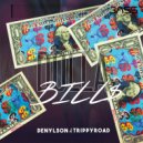 Denylson & Trippyroad - Dolla Bill$ (Original mix)