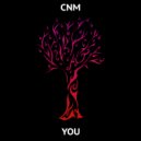 Cnm - You