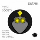 Dutari Ft. Jonathan Vecellio & Nic Chiarelli - Tech Society