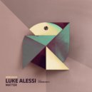 Luke Alessi feat. Stereo MC's - Matter