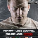 Ron May - Lose Control