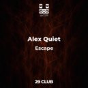 Аlex Quiet - Escape