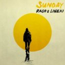 Raso & Lineki - Sunday