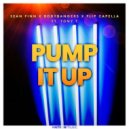 Sean Finn, Bodybangers, Flip Capella ft. Tony T - Pump It Up