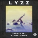 LYZZ - Vanilla Sky (Marksman Remix)