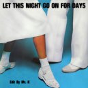 Giorgio & Chris - Let This Night Go On For Days