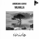 Airdream, Gayax - Valhalla (Original Mix)