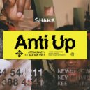 Chris Lake, Chris Lorenzo, Anti Up - Shake