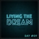 Giedriawas - Living The Dream (Day #09)