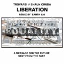 Trovarsi & Shaun Cruda - Liberation