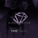 Diamond Style - Time Travel