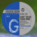 King DK - Can't Read Your Mind