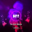 The Dark Matter - Focused (Original Mix)