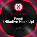Rakhim vs 3LAU - Fendi