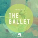 Penske - The Ballet