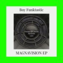 Boy Funktastic - Magnavision