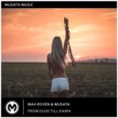 Max Roven & Musata - From Dusk Till Dawn