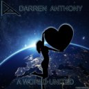 Darren Anthony - A World United