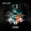 Talla 2XLC - Back To Basics