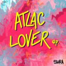 Atlac - Say It Louder