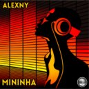 Alexny - Mininha (Original Mix)