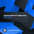 Distant People Ft Magic Soul - Feel Alive