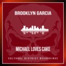 Brooklyn García - Michael Loves Cake