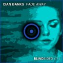 Cian Banks - Fade Away