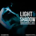 Marcio Kantana ft Dwike - Light & Shadow