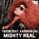 Karmina Dai - Mighty Real