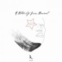 A Blade of Grass, Baasmal - Low Trip