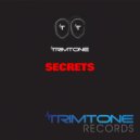 Trimtone - Secret's You Can't Tell