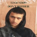 Legend.96 - Don't Bother