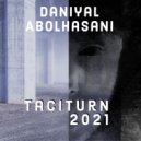 Daniyal Abolhasani - Taciturn 2021