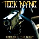 Teck Nyne - Terror In The Night