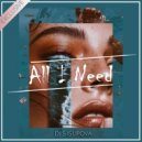 Dj. S.Isupova - All I Need