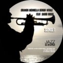 Brando Mennella & Sergio Vitale feat. Dario Rossi - Sunset (Original Super Jazz Trumpet Mix)